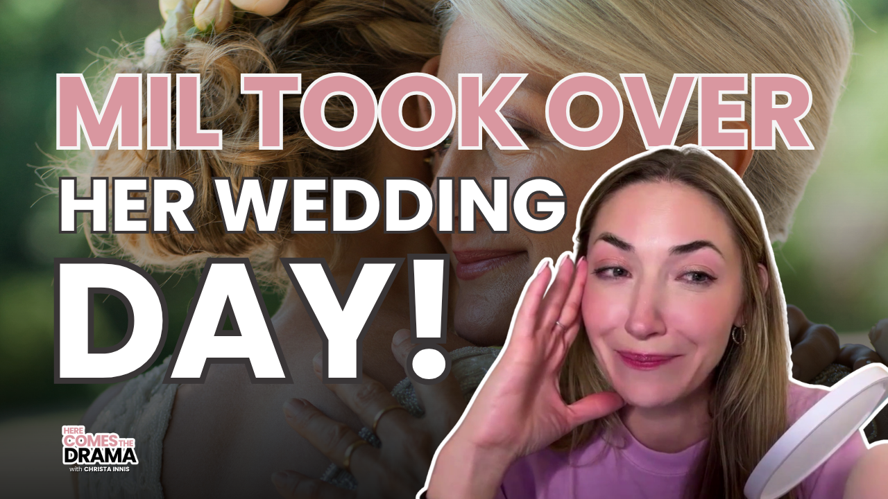 Wedding Dress Drama, Surprise Showers, and the Mother-in-Law Gone Rogue