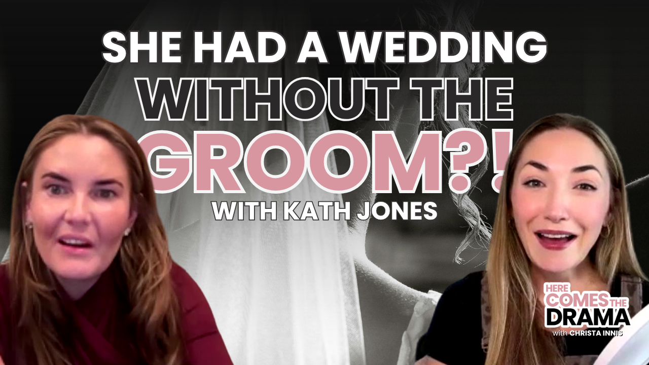 Excluded Stepdaughters, A Cancelled Wedding, and One Hell of a Party with Kath Jones